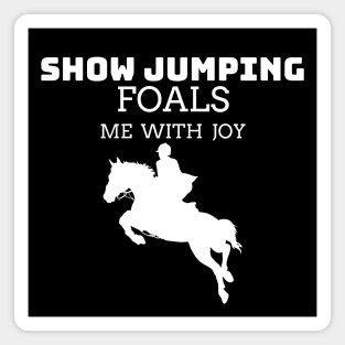 Show Jumping Foals Me With Joy Magnet